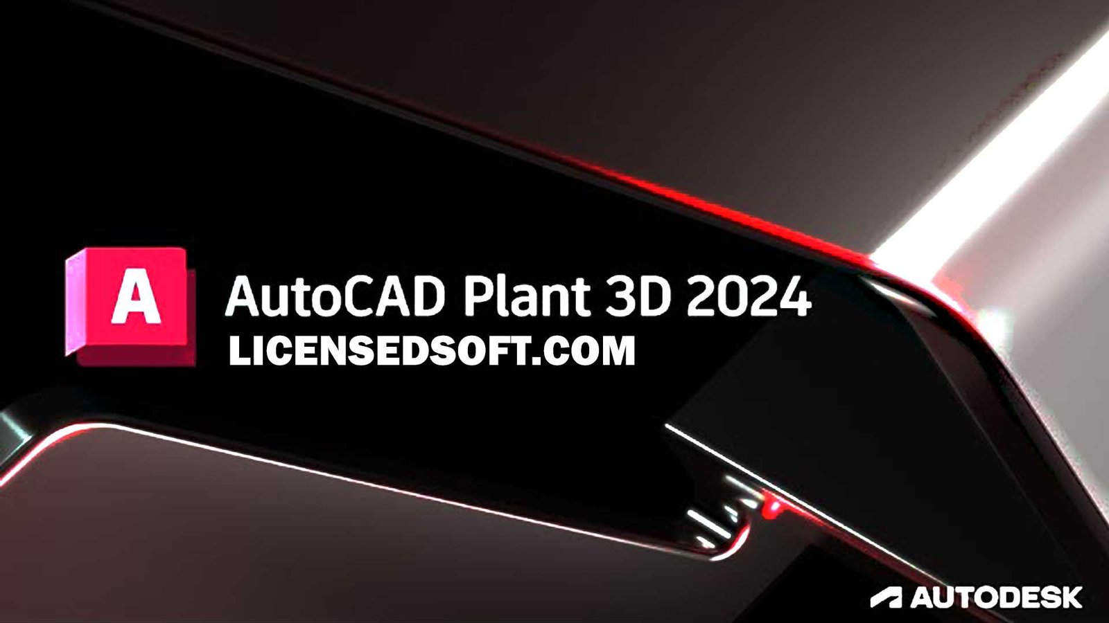 Autodesk AutoCAD Plant 3D 2024 Cover By LicnsedSoft