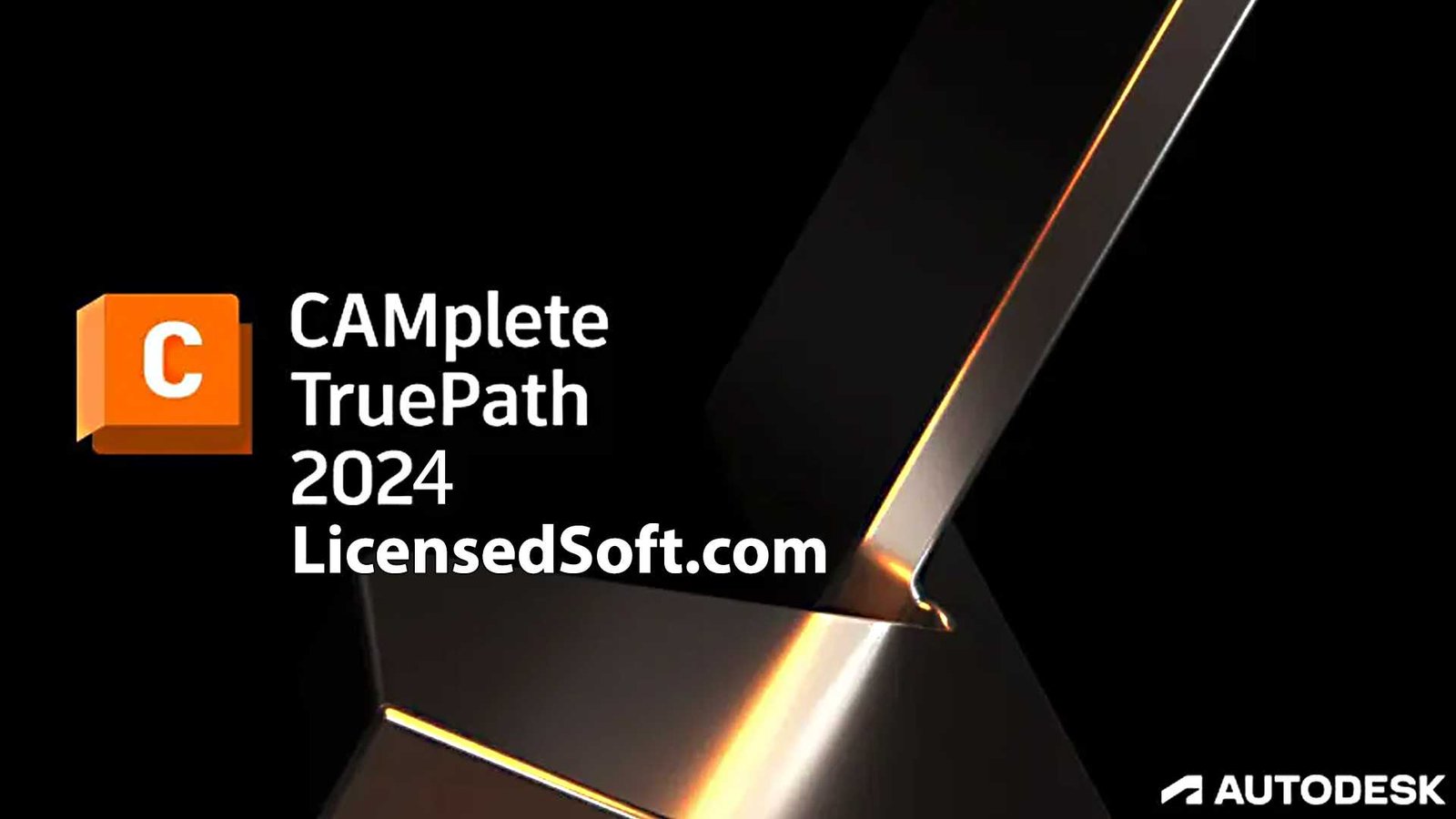 Autodesk CAMplete TruePath 2024.1 Cover Image By LicensedSoft