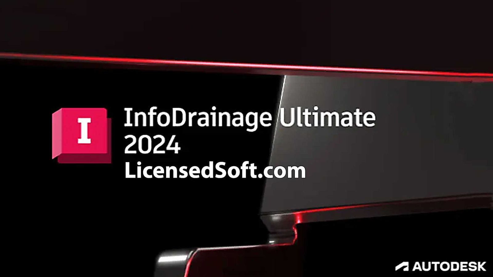 Autodesk InfoDrainage Ultimate 2024.1 For Civil Cover Image By LicensedSoft