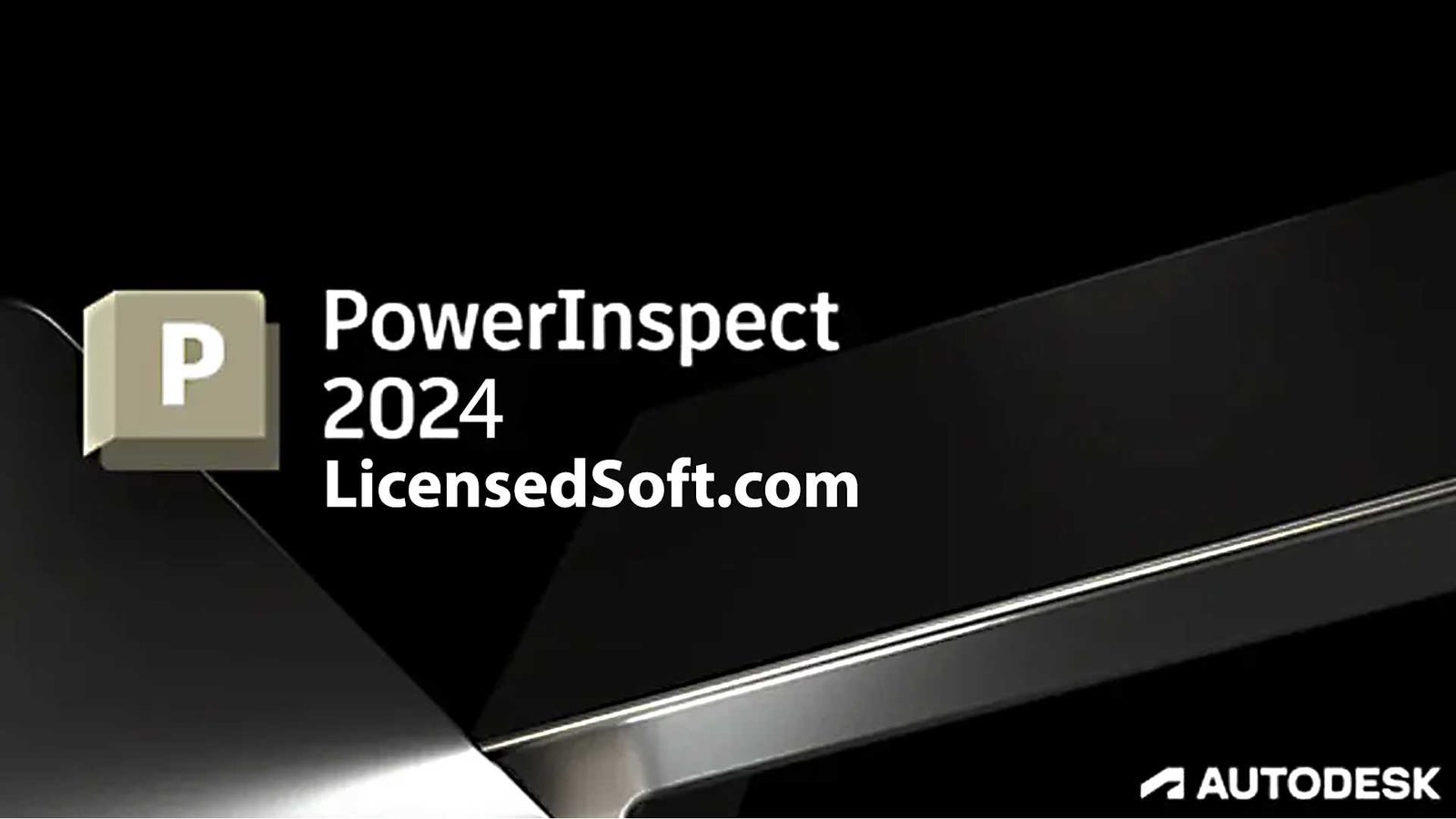 Autodesk PowerInspect Ultimate 2024 Cover Image By LicensedSoft