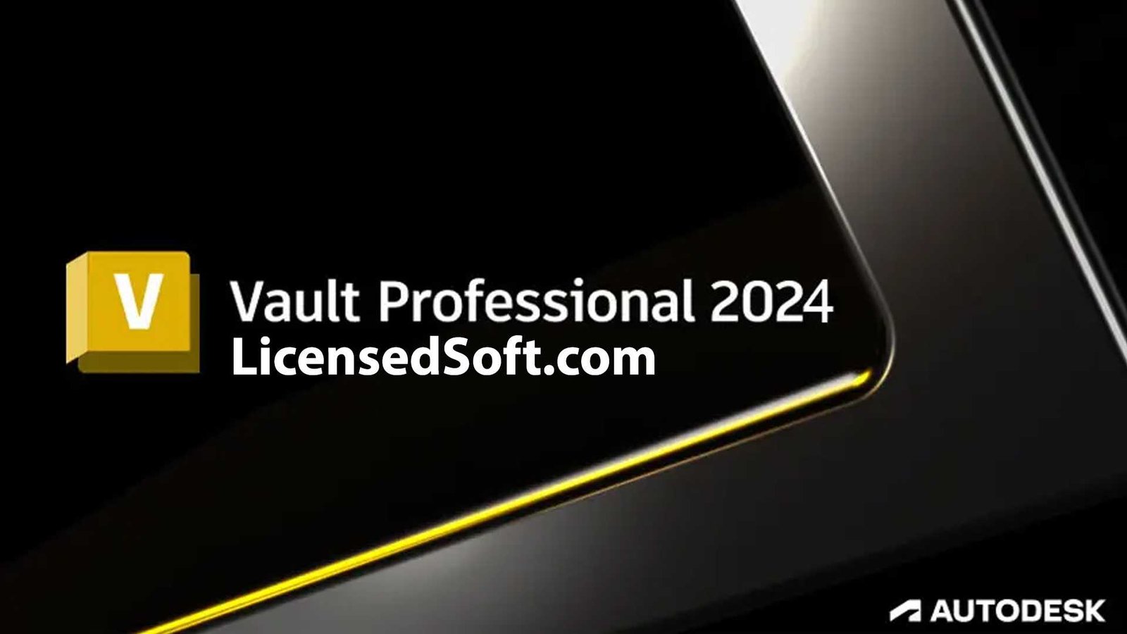 Autodesk Vault Professional Server 2024.1 Cover Image By LicensedSoft