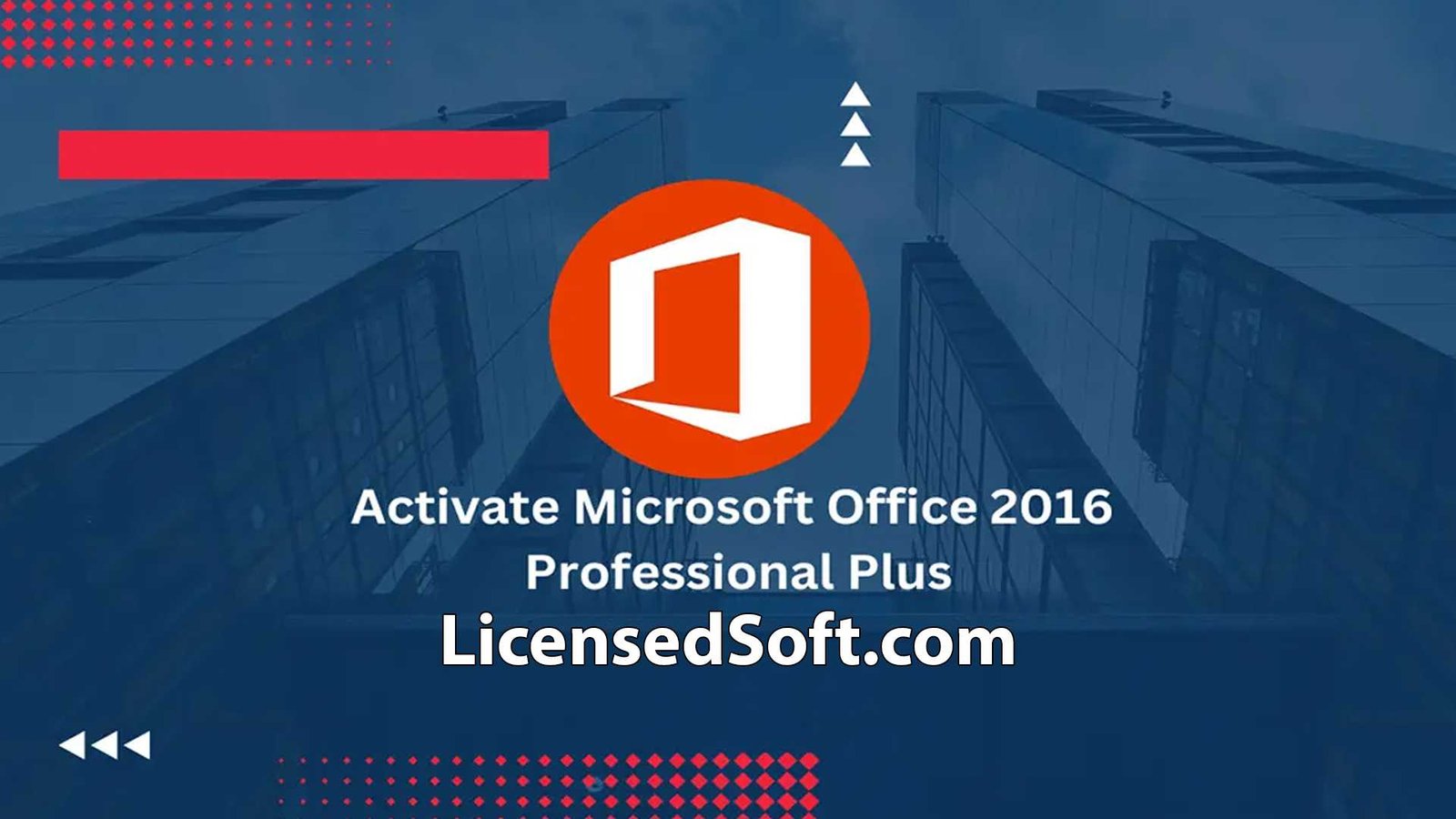 Microsoft Office 2016 Professional Plus Cover Image By LicensedSoft
