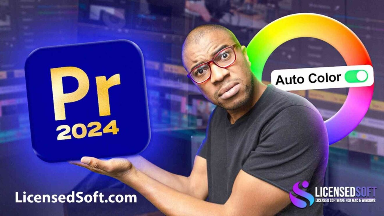 Adobe Premiere Pro 2024 Full Version LicensedSoft