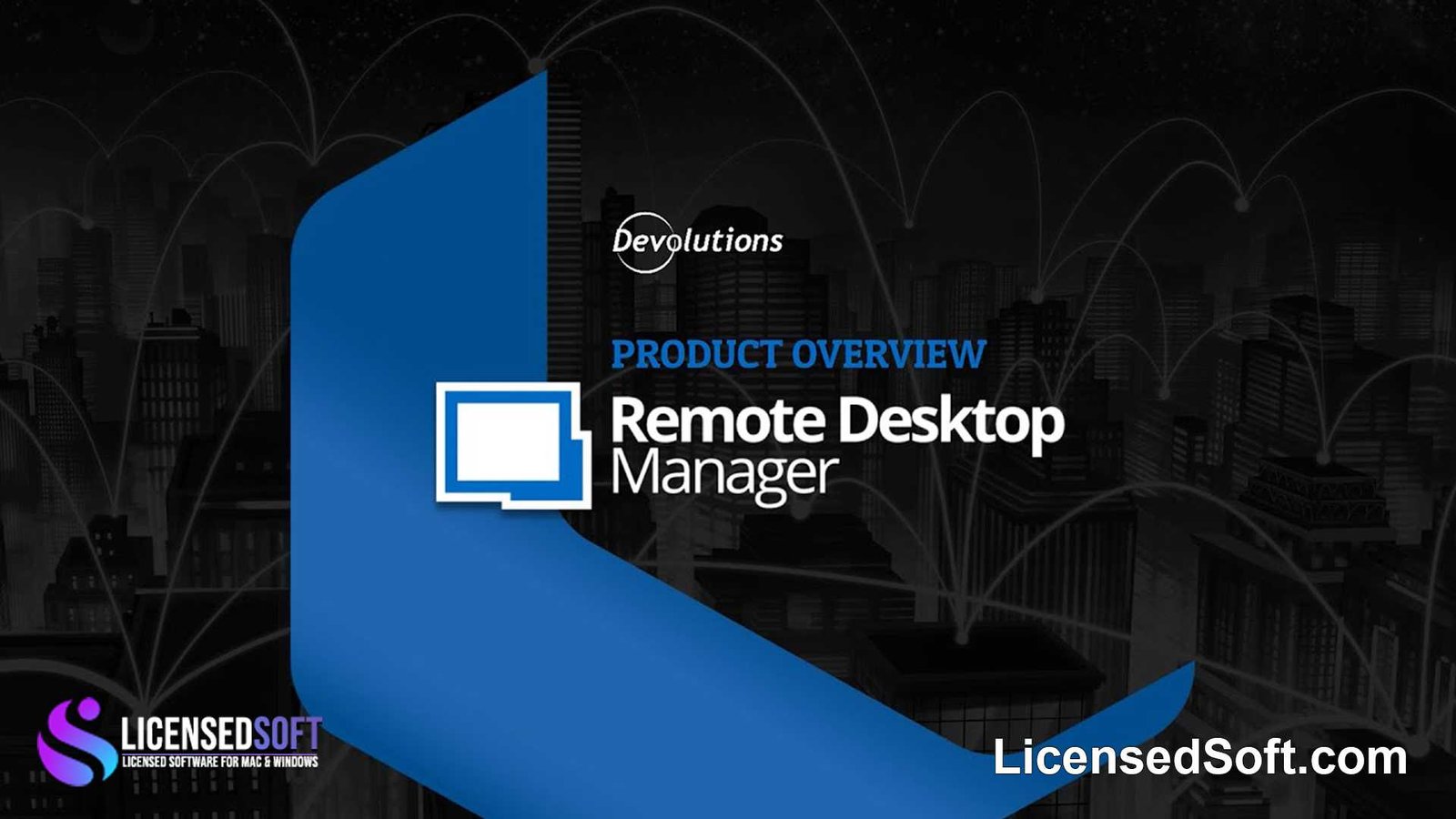 Remote Desktop Manager Enterprise 2024 By LicensedSoft