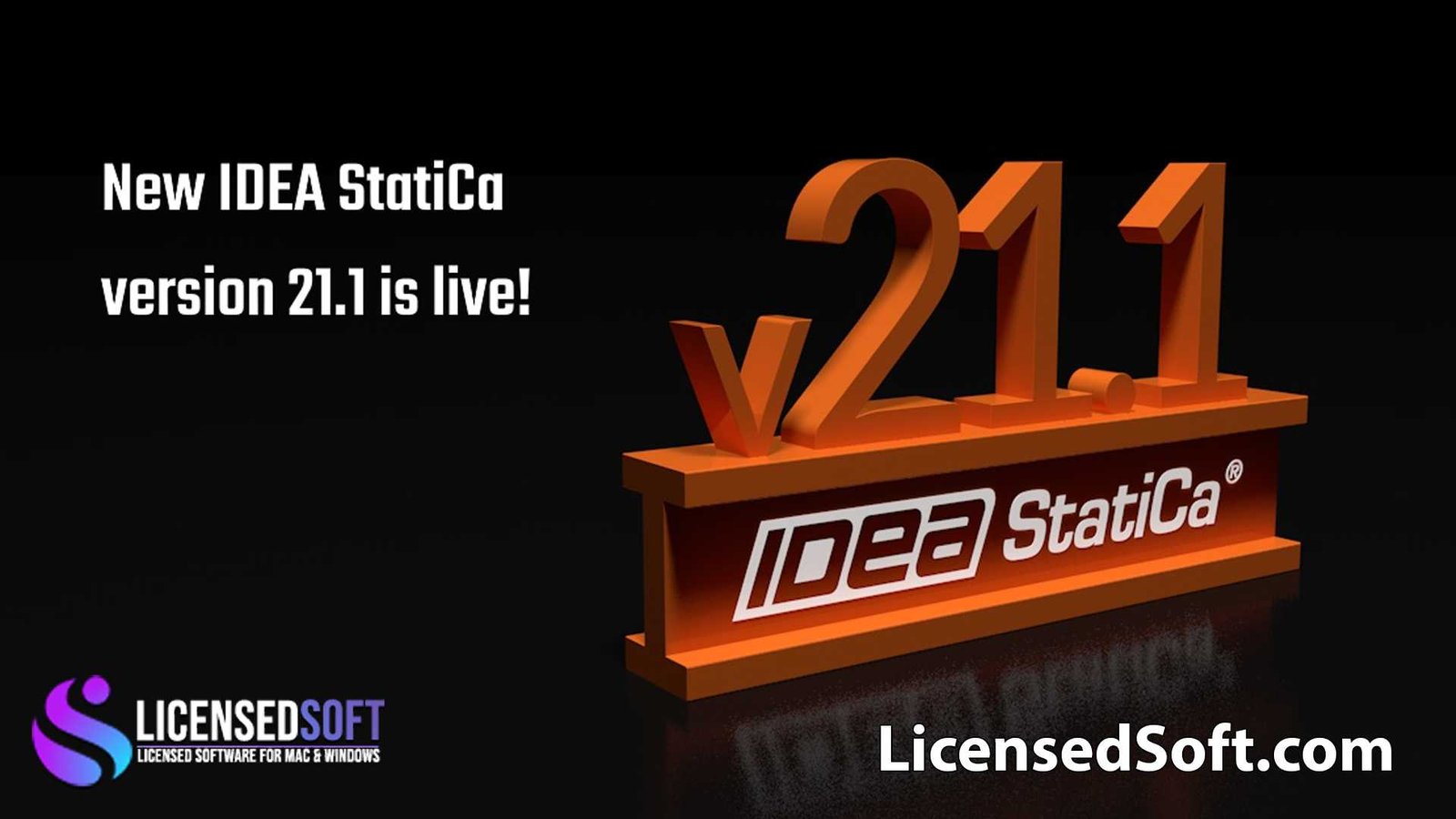 IDEA StatiCa v21 2024 Lifetime License By LicensedSoft