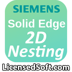 Siemens Solid Edge 2D Nesting 2024.2310 Lifetime License By LicensedSoft 1